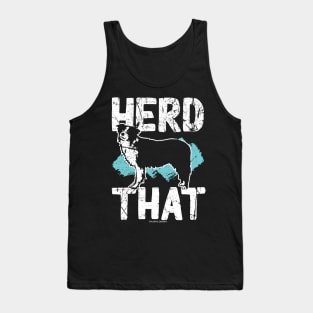 Herd That Border Collie Design Tank Top